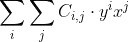 \sum_i \sum_j C_{i,j} \cdot y^i x^j