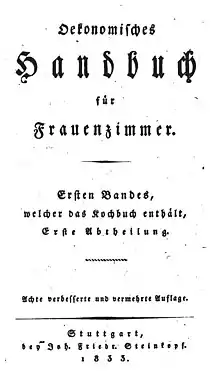 Kochbuch von Friederike Luise Löffler, 1833.