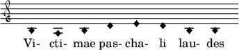  \relative c' { \clef "petrucci-g" \override Staff.TimeSignature #'stencil = ##f \set Score.timing = ##f \override Voice.NoteHead #'style = #'harmonic-black \key c \major  b1 a1 b1 d1 e1 d1 b1 b1 } \addlyrics {Vi- cti- mae pas- cha- li lau- des } 