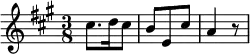 {\key a \major \time 3/8 cis''8. d''16 cis''8 b'8 e'8 cis''8 a'4 r8}
