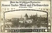 Postkarte zur 50-Jahr-Feier der NÖ Landes Wein- und Obstbauschule Krems, mit Ansicht der Stadt Krems von Osten.