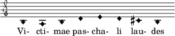  \relative c' { \clef "petrucci-g" \override Staff.TimeSignature #'stencil = ##f \set Score.timing = ##f \override Voice.NoteHead #'style = #'harmonic-black \key c \major b1 a1 b1 d1 e1 d1 cis1 b1 } \addlyrics {Vi- cti- mae pas- cha- li lau- des } 