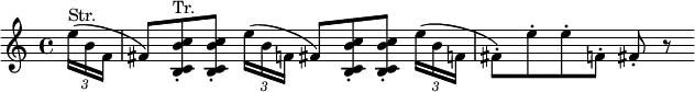 { \partial 8
\times 2/3 { e''16([^"Str." b' f'] } fis'8) <b c' b' c''>\staccato^"Tr." <b c' b' c''>\staccato
\times 2/3 { e''16([ b' f'] } fis'8) <b c' b' c''>8\staccato <b c' b' c''>\staccato
\times 2/3 { e''16([ b' f'] } fis'8)[\staccato e''\staccato e''\staccato f']\staccato fis'\staccato r
}