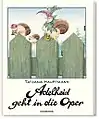 Adelheid geht in die Oper