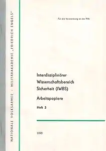 IWBS-Arbeitspapiere, Heft 3, Militärakademie „Friedrich Engels“, Dresden, Sept. 1990.