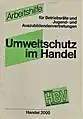 Arbeitshilfe der Gewerkschaft HBV Umweltschutz im Handel 1991