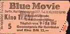 Eintrittskarte Kino Blue Movie Kurfürstendamm 227