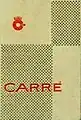 Vorderseite der 10er-Packung CARRÉ aus dem VEB Berliner Zigarettenfabriken. (Ende der 1950er Jahre)
