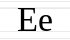 Е е
