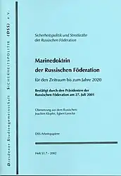 DSS-Arbeitspapiere, Marinedoktrin der RF, Heft 51.7, 2002.