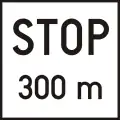 H-11Stop in 300 m