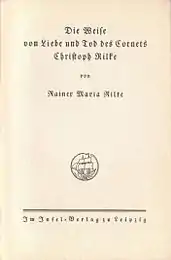 IB 1, Rilke: Die Weise von Liebe und Tod des Cornets Christoph Rilke, Erstauflage von 1912, Einband und Titelblatt