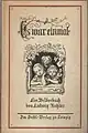 IB 360, L. Richter: Es war einmal. Ein Bilderbuch, Bütten, Edelpappe (1922)