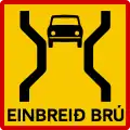 Einspurige Brücke, auf Gegenverkehr achten