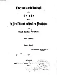 Karl Julius Weber, Briefe eines in Deutschland reisenden Deutschen, 1855.