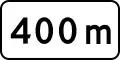 Zeichen 801:Entfernung (400 Meter)