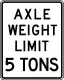 Zeichen R12-2Maximale Achslast