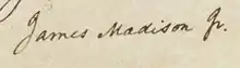 Madisons Unterschrift auf der Verfassung als „James Madison Jr.“ Die Handschrift ist ordentlich.