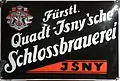 Werbeschild der Fürstlich Quadt-Isnyschen Schlossbrauerei, 20. Jahrhundert