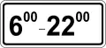 Zusatztafel "von 6 bis 22 Uhr"