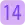 14