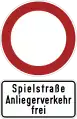 Zusatzschild in der Bundesrepublik, Ende der 1960er Jahre (s.Bildtafel).