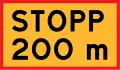 Halt nach 200 m