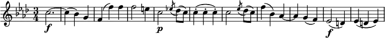  { \relative c'' { \key f \minor \time 3/4
c2.~ \f| c4( bes) g | f4( f') f | f2 e4 | c2 \p \acciaccatura es!8 des8( c) | c4-.( c-. c-.) |
 c2 \acciaccatura es8 des8( c) | f4( bes,) as~ | as4 g( f) | es2( \f d4) | es4( d es) }} 
