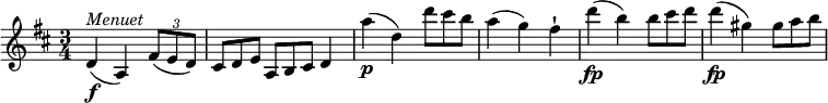 
\relative c'' {
  \version "2.18.2"
  \key d \major
  \time 3/4
  d,4 \f^\markup { \italic { Menuet} } (a) \tuplet 3/2 { fis'8 (e d) } \scaleDurations 2/3 { cis8 d e } \scaleDurations 2/3 {a,8 b cis} d4
  a''4\p (d,) \scaleDurations 2/3 { d'8 cis b }
  a4 (g) fis-!
  d'4\fp (b) \scaleDurations 2/3 { b8 cis d }
  d4\fp (gis,) \scaleDurations 2/3 { gis8 a b }
}

