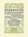 Marksteine der Weltliteratur in Originalschriften